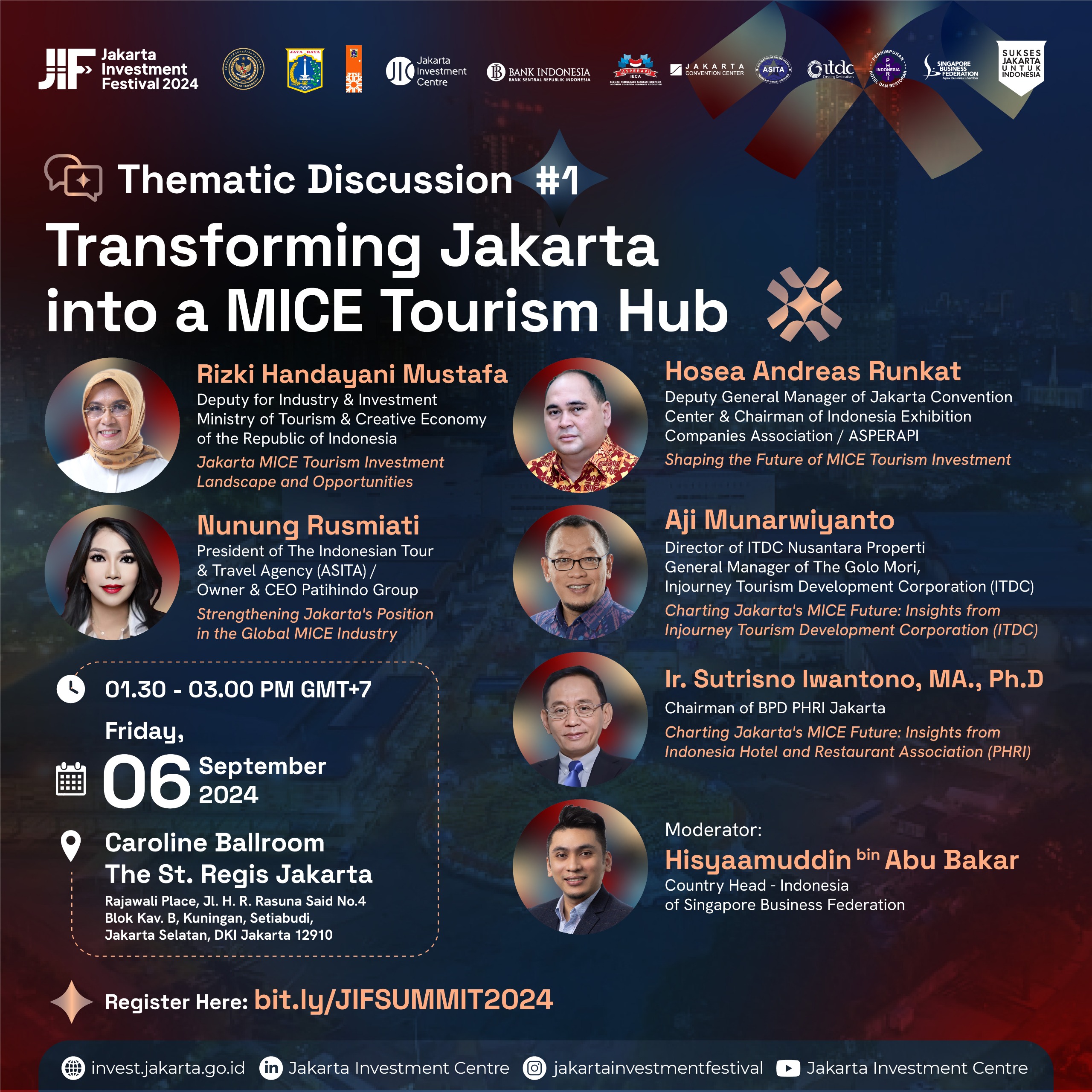 Jakarta Investment Festival 2024 - Thematic #1 - Transforming Jakarta into a MICE Tourism Hub