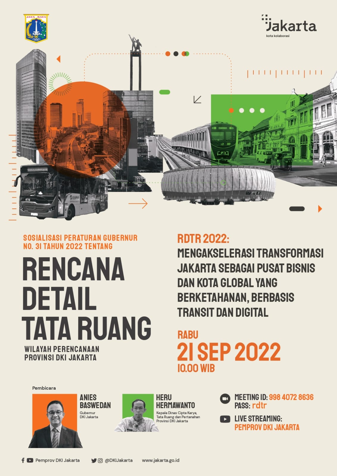 Mengakselerasi Transformasi Jakarta sebagai Pusat Bisnis dan Kota Global yang Berketahanan, Berbasis Transit dan Digital
