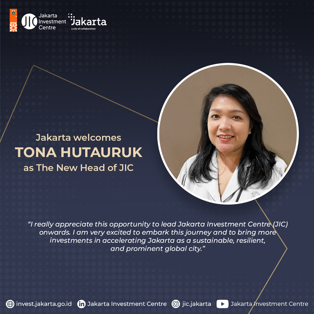 Jakarta welcomes Tona Hutauruk as the New Head of JIC