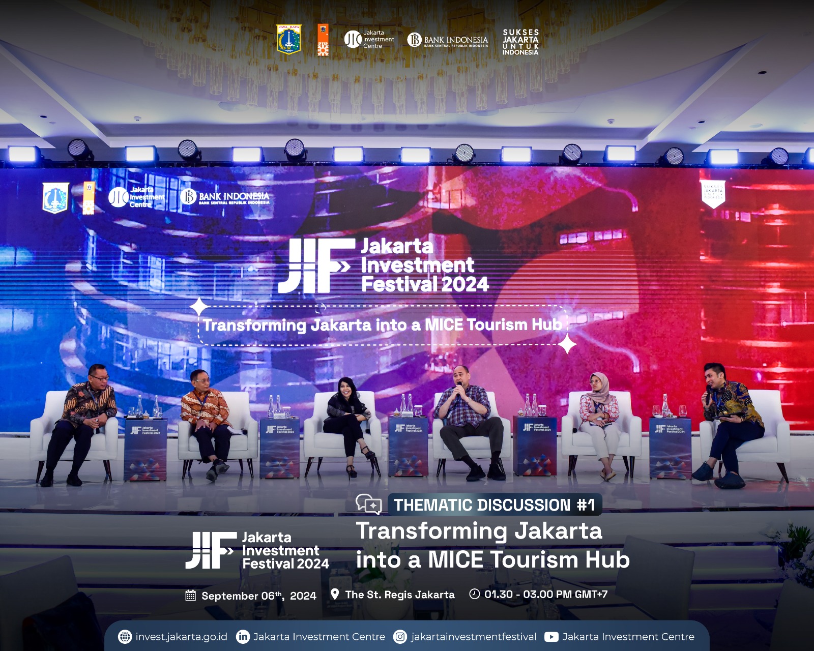 Jakarta Investment Festival (Summit) - Thematic #1 Discussion - Transforming Jakarta into a MICE Tourism Hub