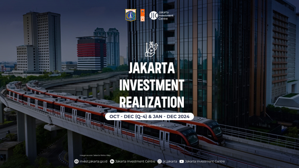 Jakarta Secures Investor Trust as Investment Realization Steadily Grows in Q2 and the First Semester of 2025