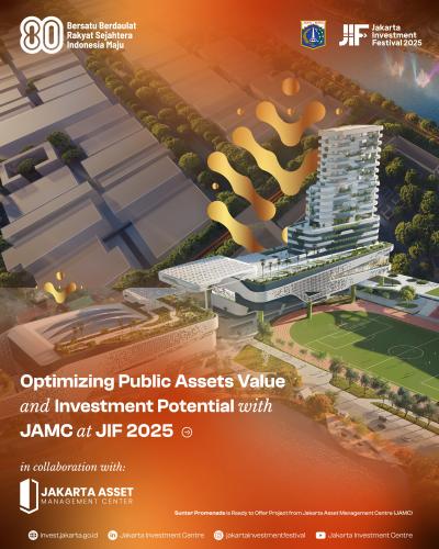 Optimizing Public Assets Value and Investment Potential with Jakarta Asset Management Centre at JIF 2025